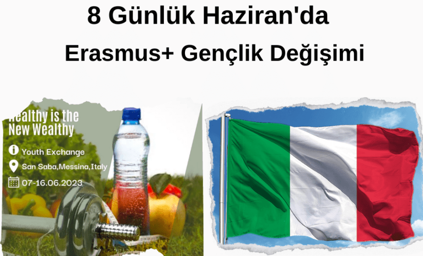 İtalya 8 Günlük Erasmus+ Projesi