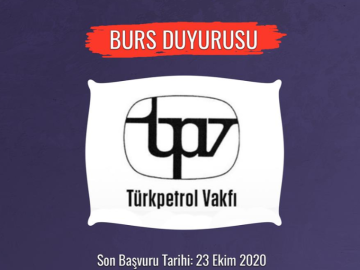AYLIK 3000 TL Türk Petrol Vakfı Lisans Bursu