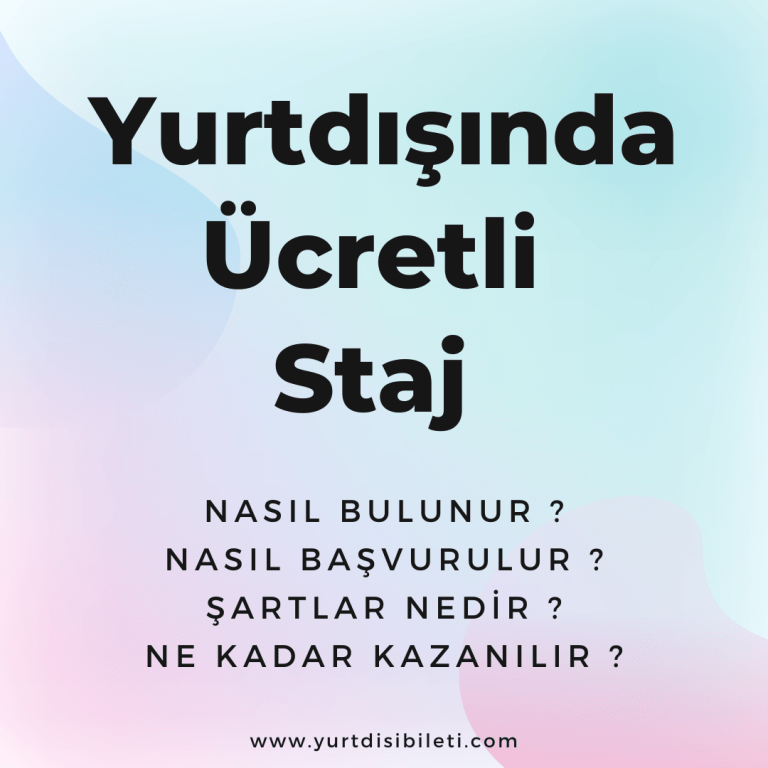 Yurtdışı Ücretli Staj Nasıl Bulunur ? Erasmus Staj Programı nedir ? Erasmus Stajına kimler katılabilir ? Staj yapılacak şirket nasıl bulunur ? Staj kapsamında para kazanır mıyım ? Nasıl Başvurulur ?