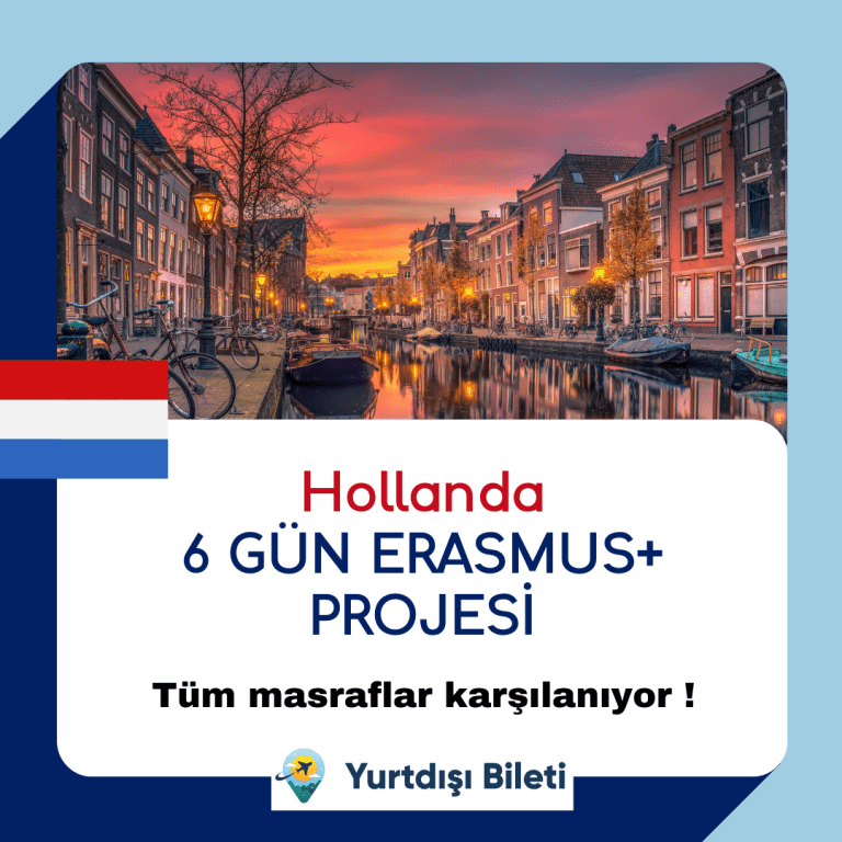 Hollanda 6 Gün Erasmus+ Projesi