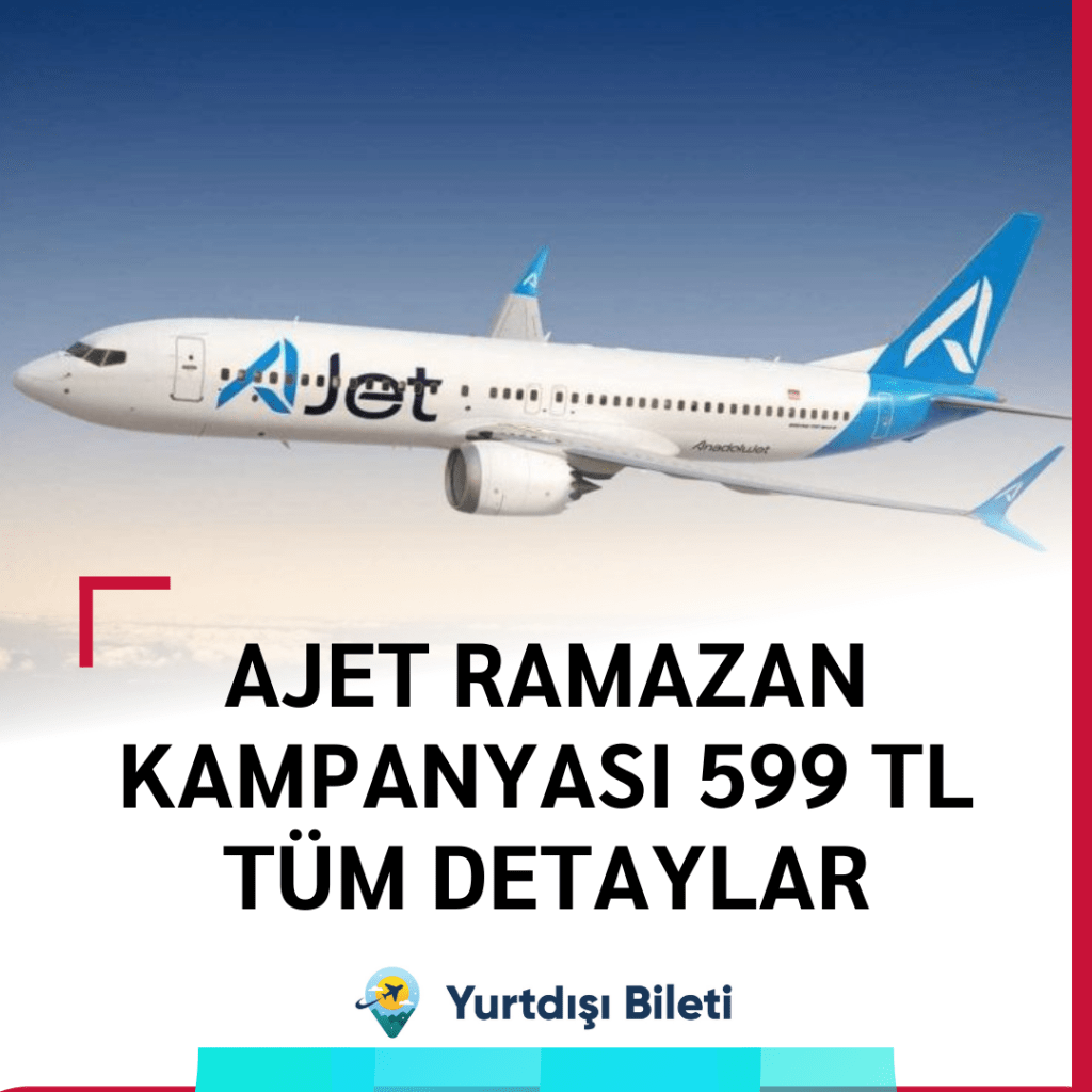 AJET Ramazan Kampanyası 599 TL