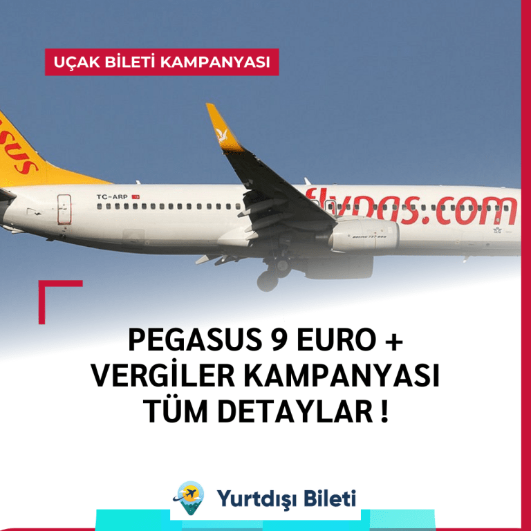 Pegasus 9 Euro + Vergiler Kampanyası, Pegasus 9 euro kampanyası, pegasus uçak bileti, pegasus kampanyası, pegasus bilet al