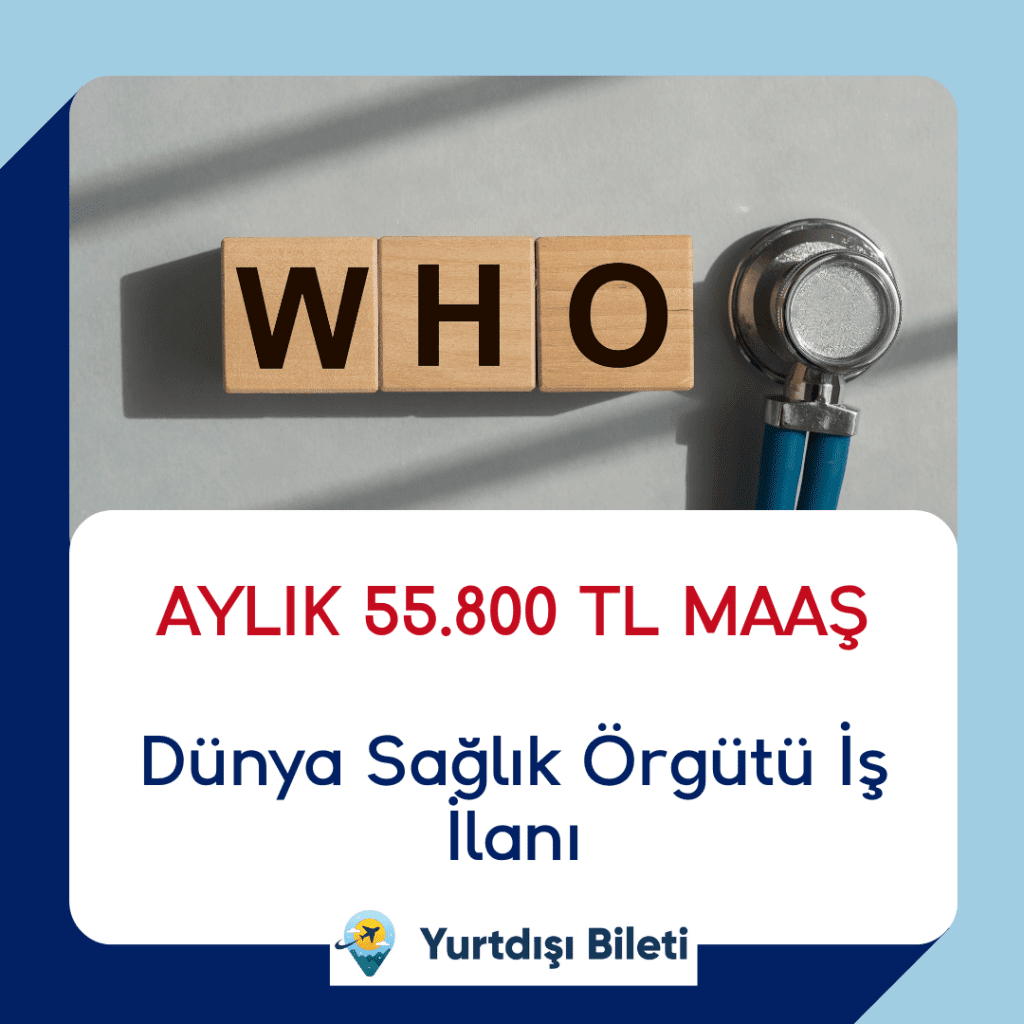 Dünya Sağlık Örgütü İş İlanı