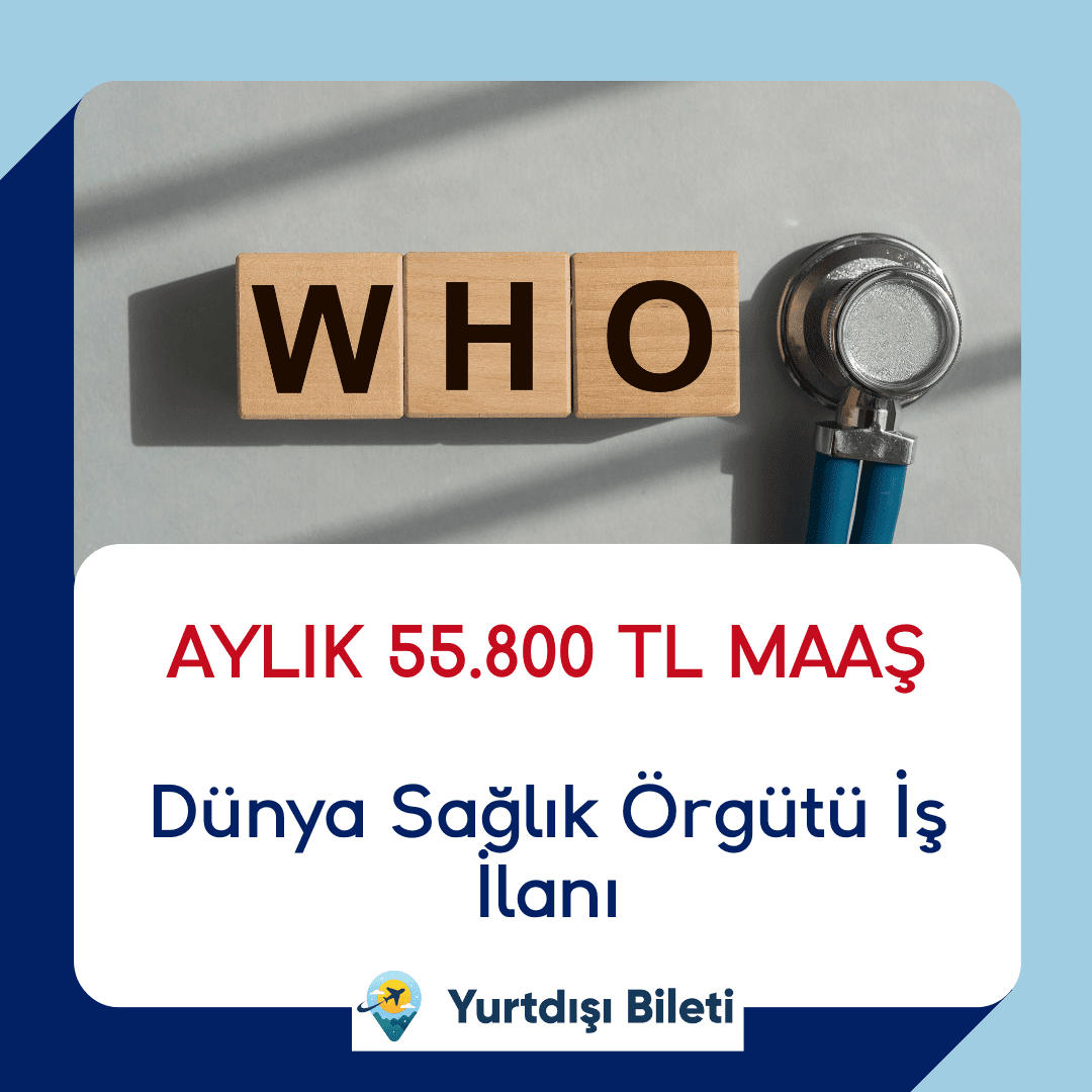 Dünya Sağlık Örgütü İş İlanı