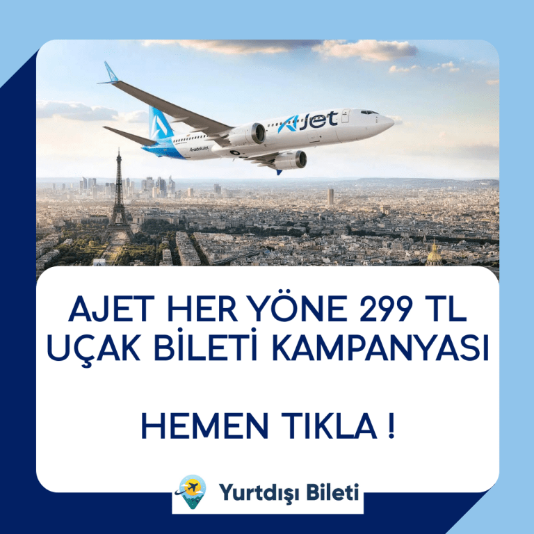 AJET Her yöne 299 TL uçak bileti kampanyası, Ajet kampanyası bilet alım tarihleri ne zaman ? Ajet 299 tl kampanyası uçuş tarihleri ne zaman ? Anadolu jet kampanya, Anadolu jet 299 tl kampanyası, ajet 299 tl kampanyası, ajet yurt içi kampanya