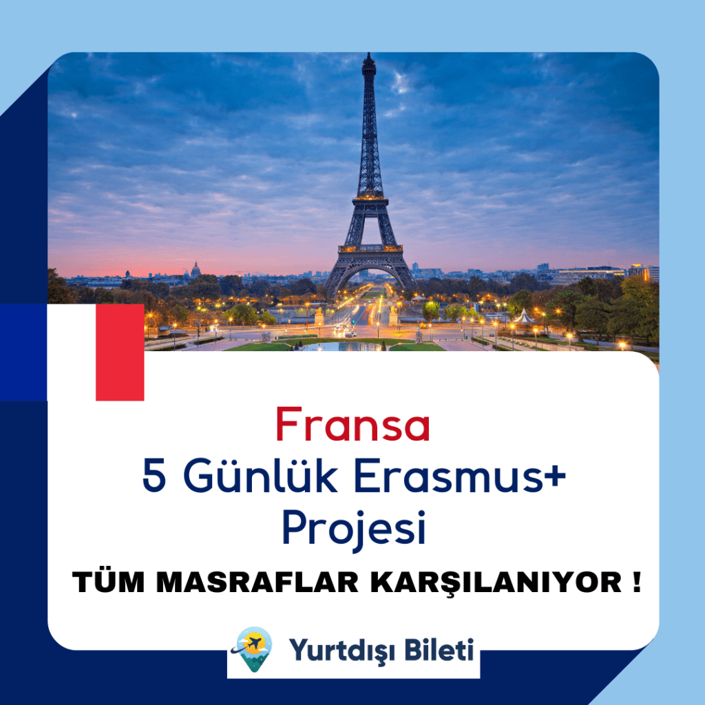 Fransa 5 Gün Erasmus+ Projesi