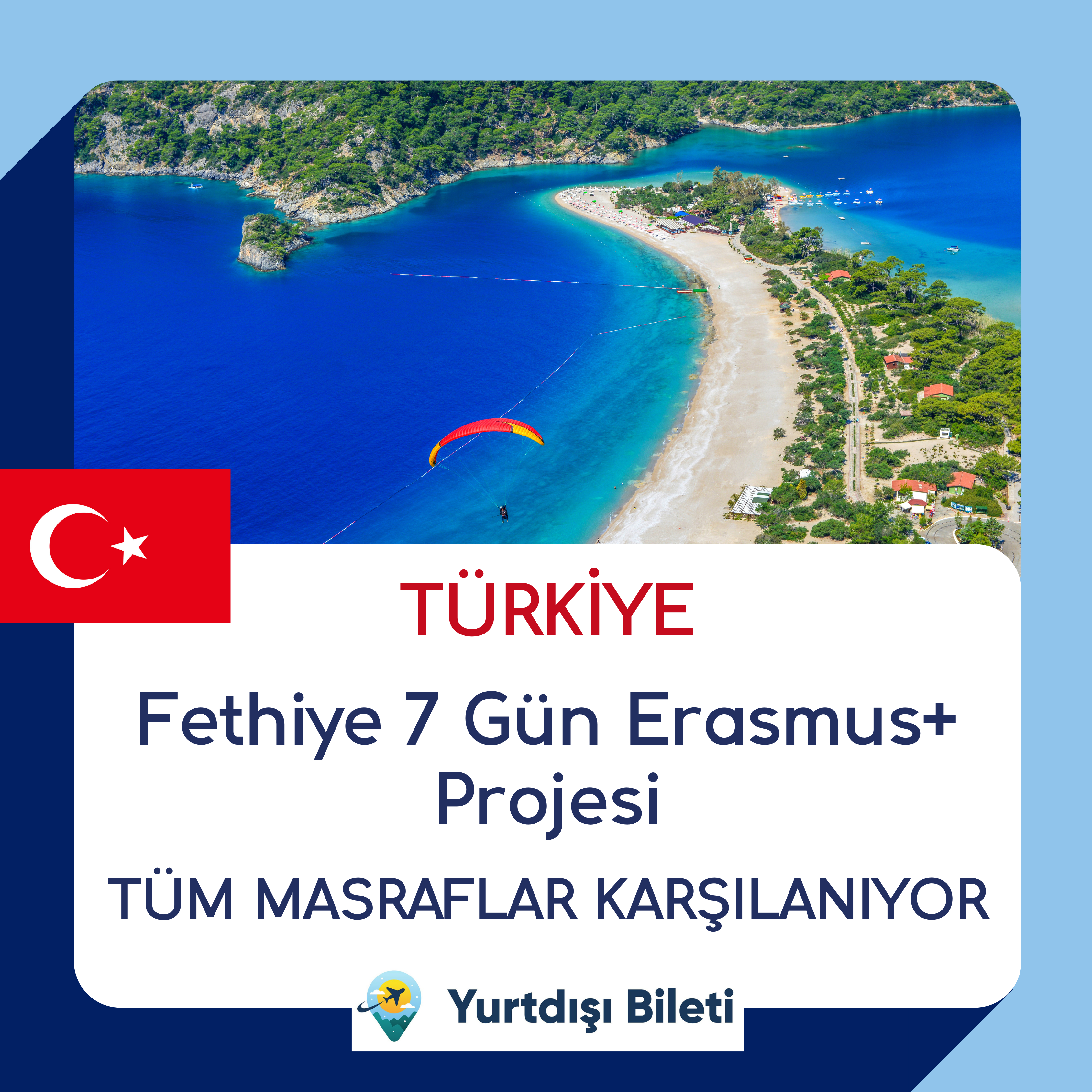 Fethiye 7 Gün Erasmus+ Projesi