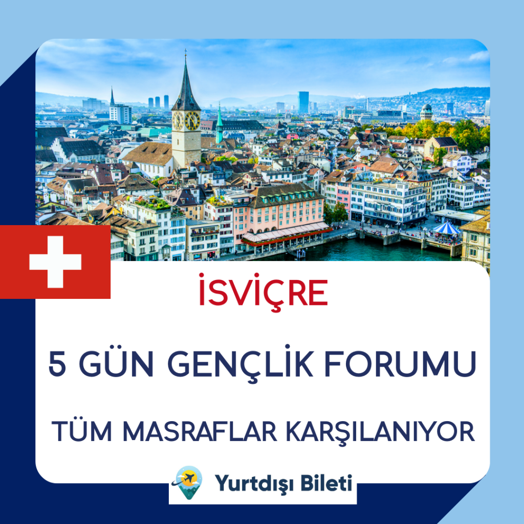 Isvicre 5 Gun Genclik Forumu