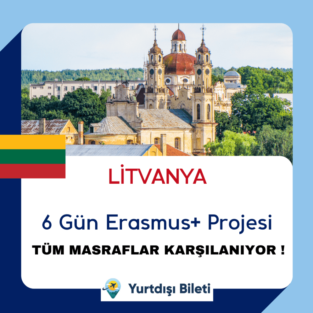 Litvanya 6 Gün Erasmus+ Projesi