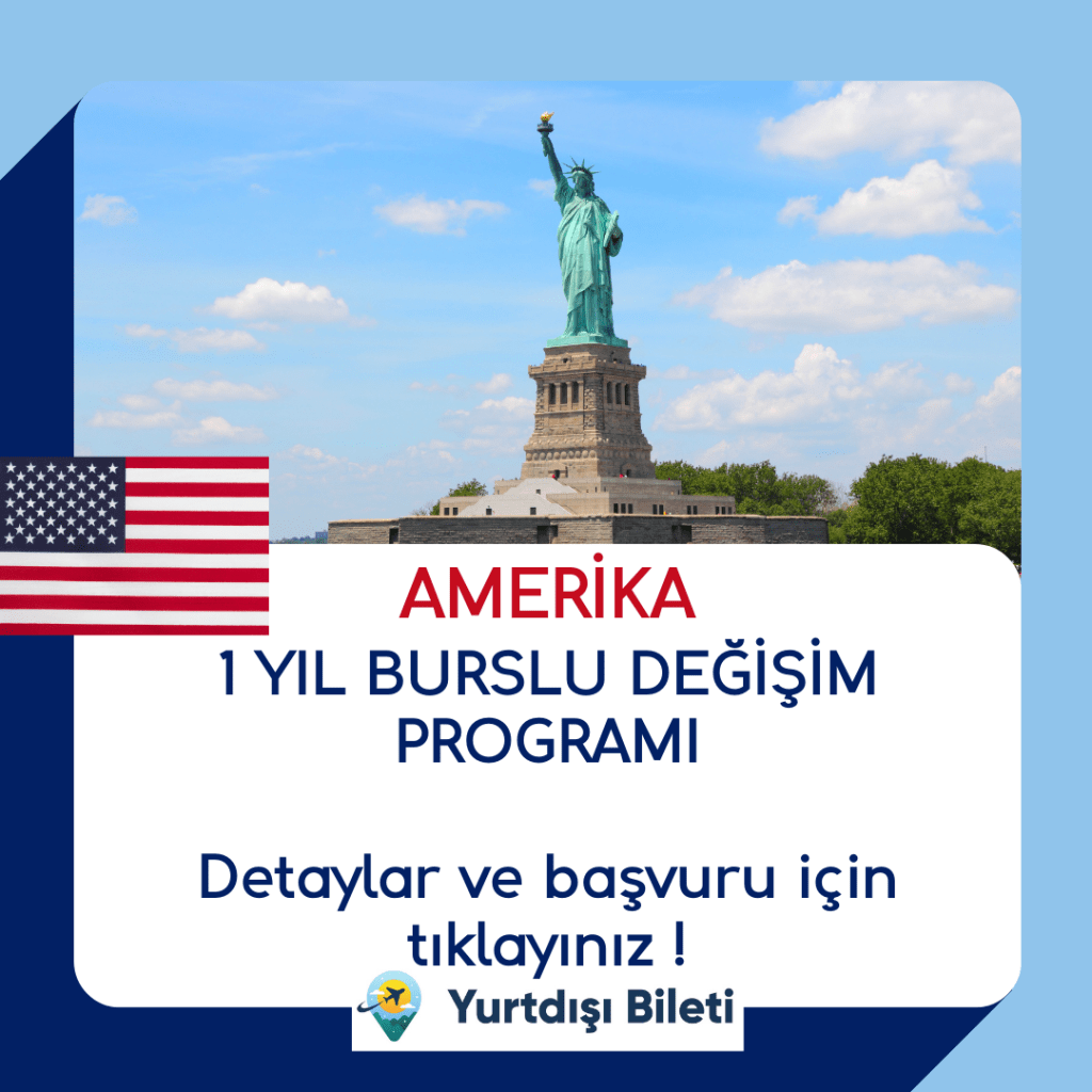 1 Yıl ABD Burslu Değişim Programı başvuruları başladı !