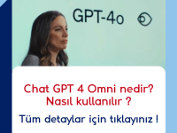 Chat GPT 4 Omni nedir Nasil kullanilir