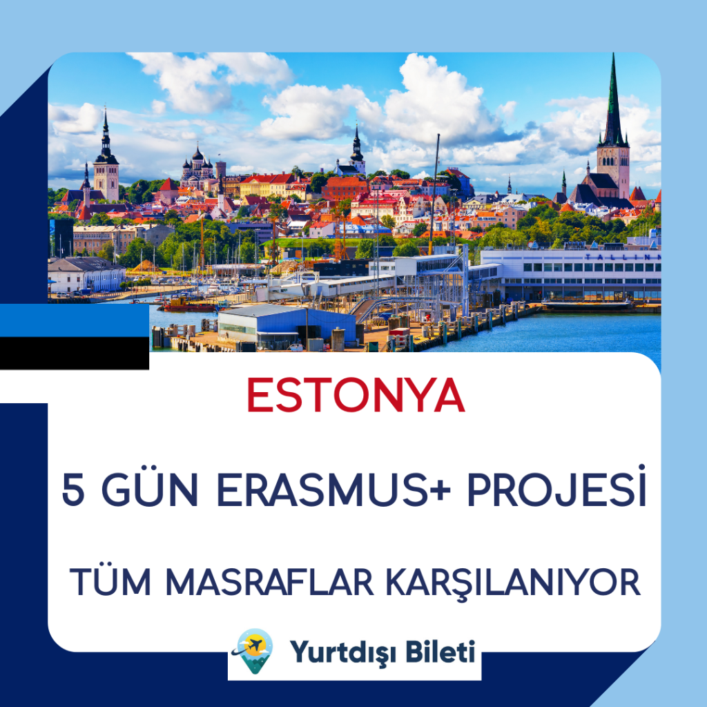 Estonya 5 Gün Erasmus+ Projesi