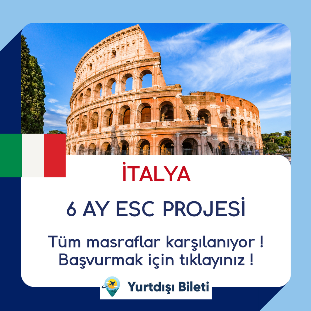 İtalya 6 Ay ESC Projesi