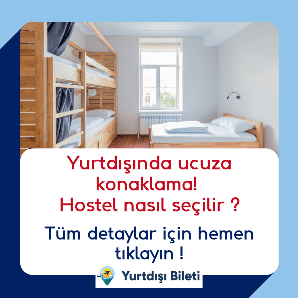 Yurtdışında ucuza konaklama ; Hostel nasıl seçilir ?