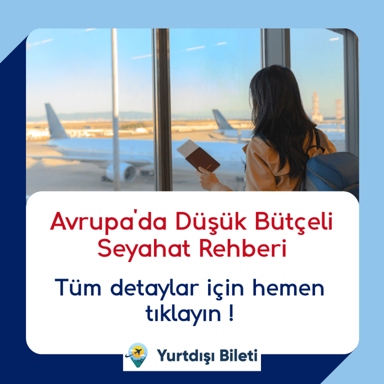 Avrupa'da Düşük Bütçeli Seyahat Rehberi