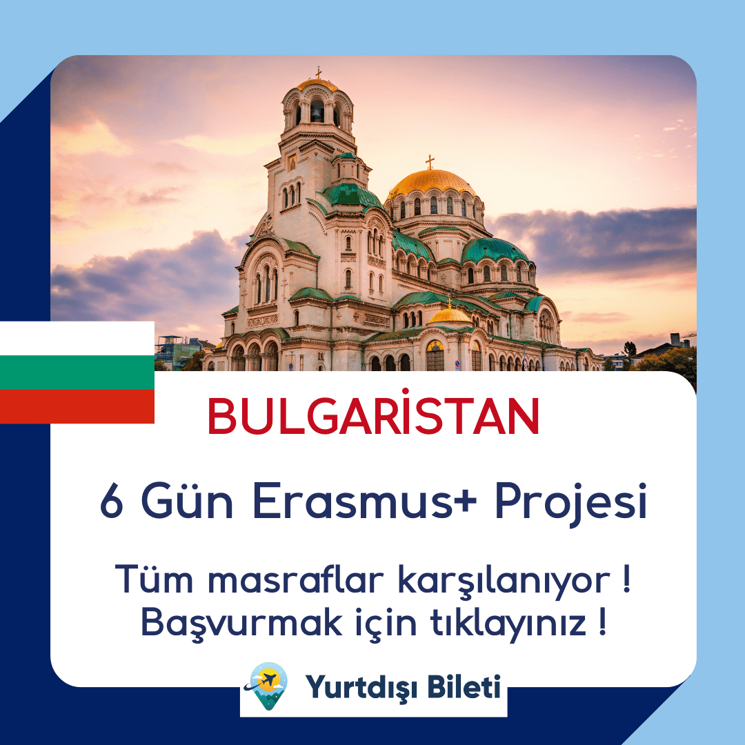 Bulgaristan 6 Günlük Erasmus+ Projesi