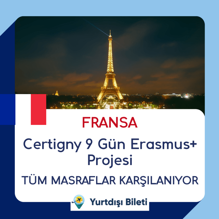 Fransa Certigny 9 Gün Erasmus+ Projesi
