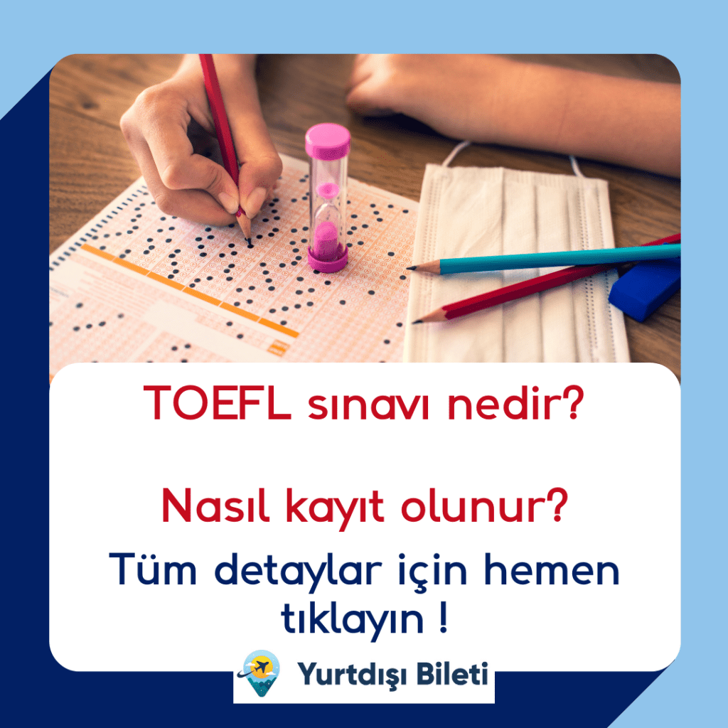 TOEFL sınavı nedir ? Kimlerden ve ne için talep edilir? Hangi şekillerde yapılmaktadır? Ne tür sorular sorulur? Hangi ülkeler bu sınavı kabul etmektedir? Nasıl kayıt olunur? Yılda kaç kere sınav yapılır? Sınav sonuçları ne zaman açıklanır?