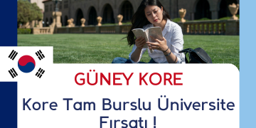 Kore Tam Burslu Üniversite Fırsatı !