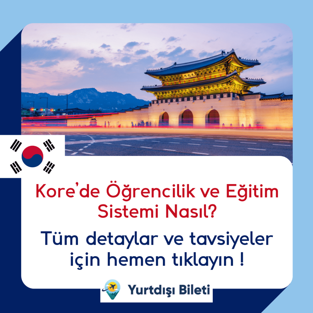 Kore’de Öğrencilik ve Eğitim Sistemi Nasıl?
