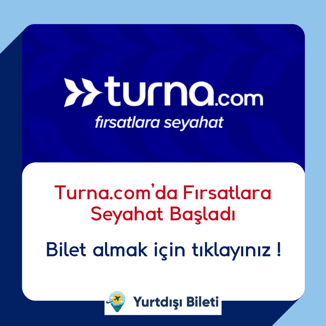 Turna.com’da Fırsatlara Seyahat Başladı