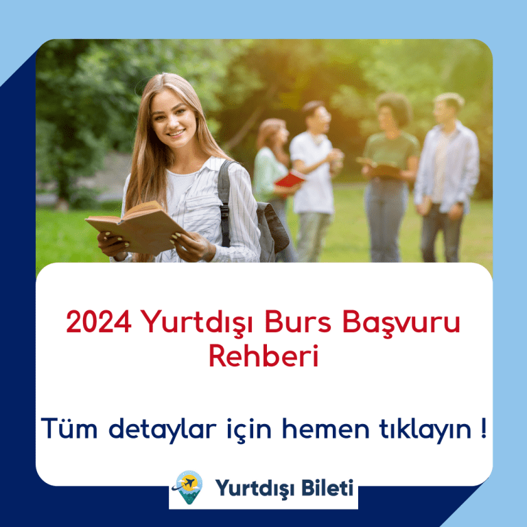 2024 Yurtdışı Burs Başvuru Rehberi