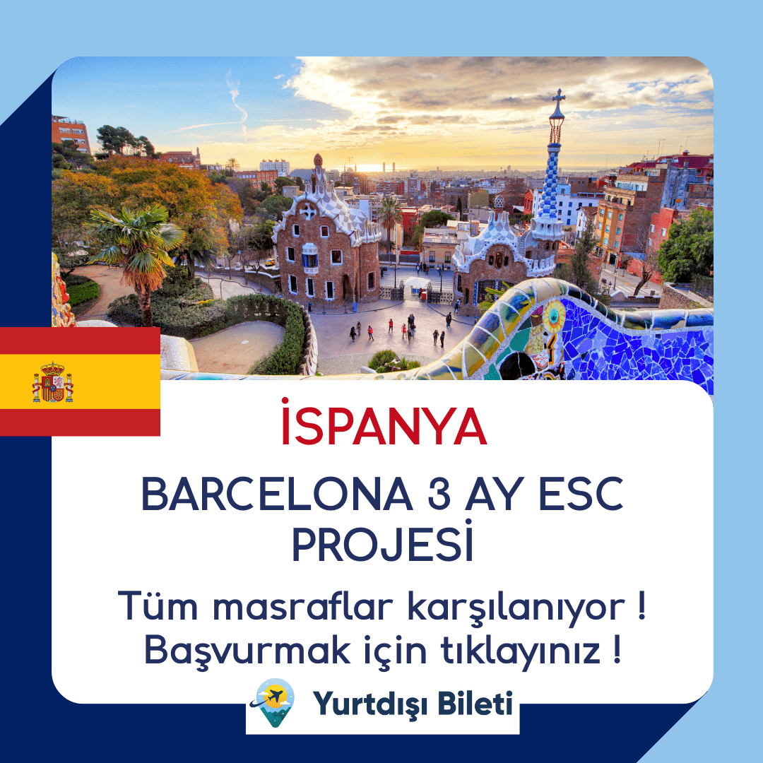 İspanya Barselona 3 Ay Erasmus+ Projesi
