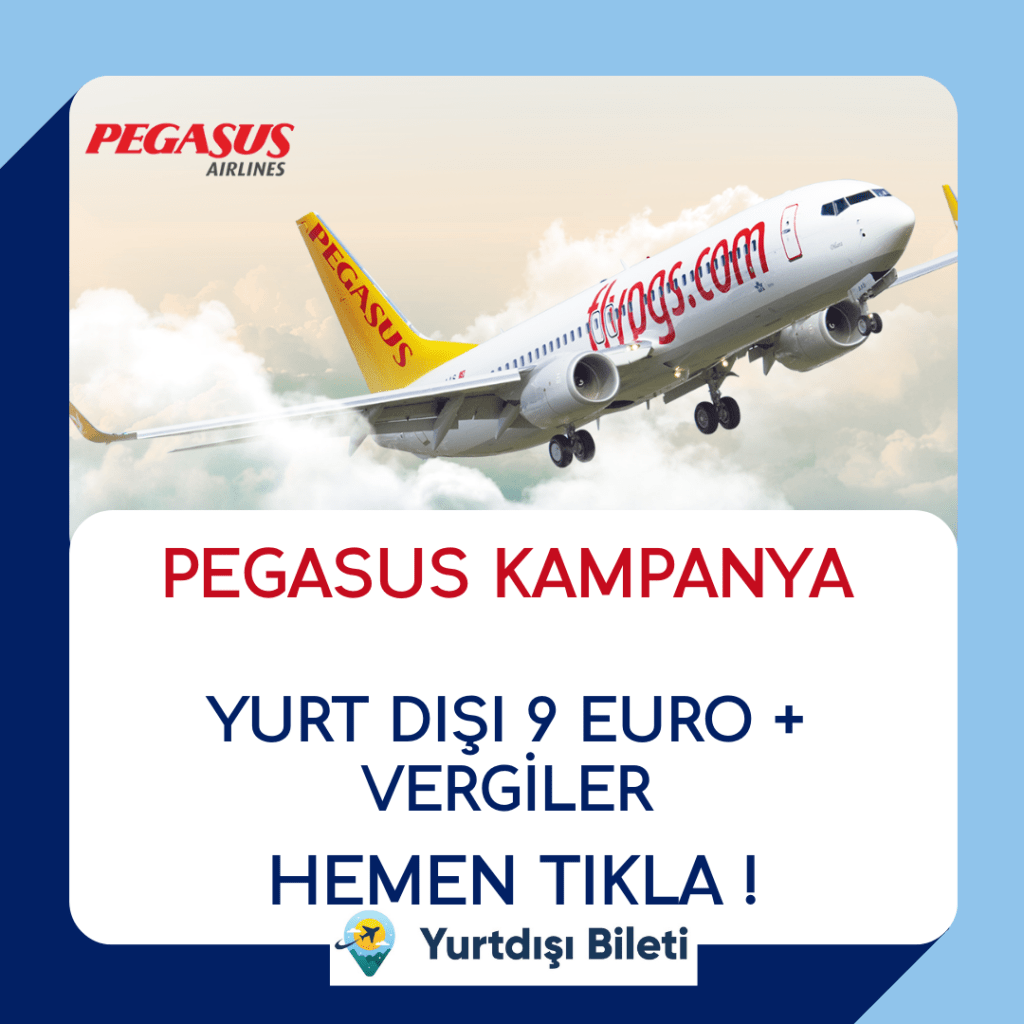Pegasus 9 Euro Yurtdışı Uçak bileti Kampanyası