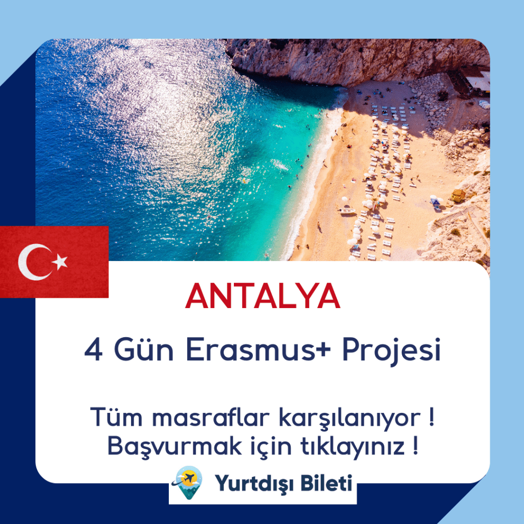 Antalya 4 Gün Erasmus+ Projesi