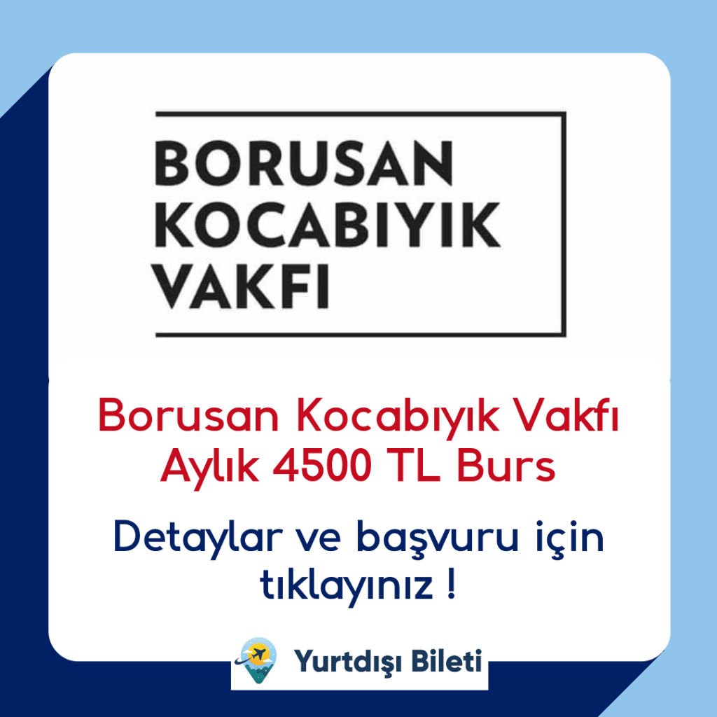 Borusan Kocabıyık Vakfı Aylık 4500 TL Burs başvuruları başladı ! Burslara nasıl başvurulur ? Başvuru koşulları nelerdir ? Hemen başvurmak için tıklayın !