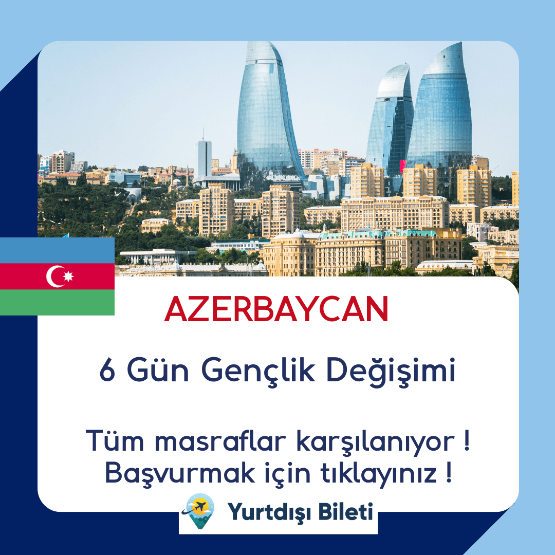GSB Azerbaycan 6 Gün Gençlik Değişimi