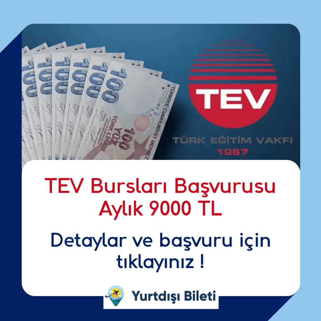 TEV Bursları Başvurusu Aylık 9000 TL