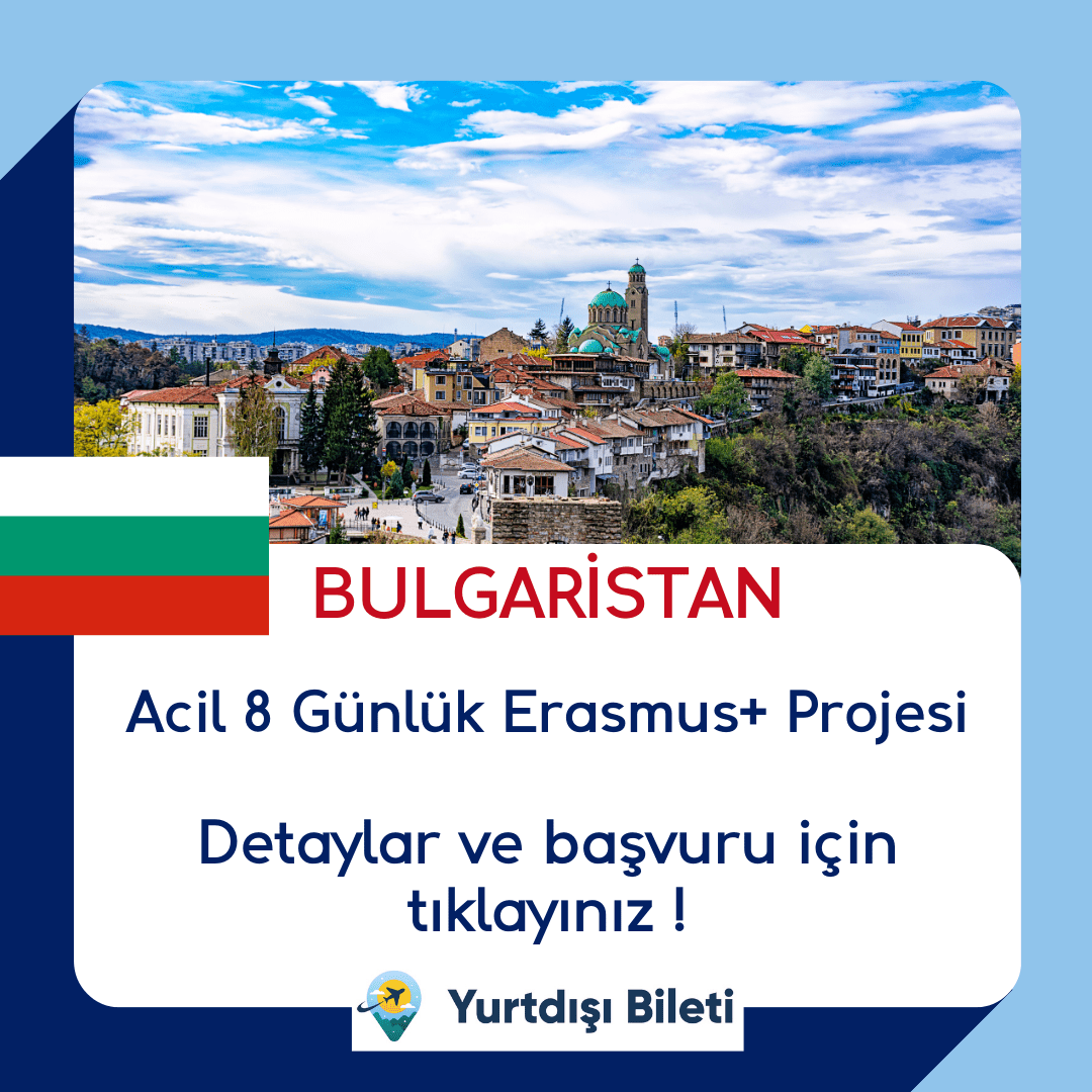 Acil Bulgaristan 8 Günlük Erasmus+ Projesi