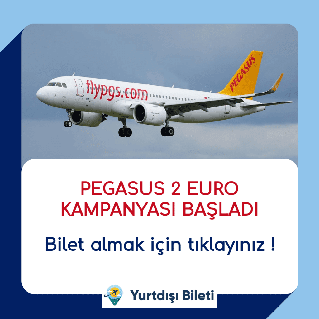 Pegasus 2 Euro Yurt Dışı Kampanyası başladı Pegasus yurt dışı uçak bileti kampanyası için hemen tıklayınız