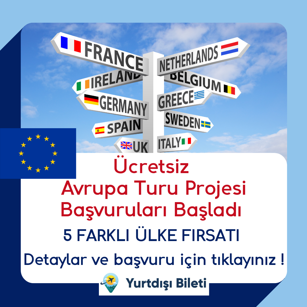 Ücretsiz Avrupa Turu Projesi Başvuruları Başladı