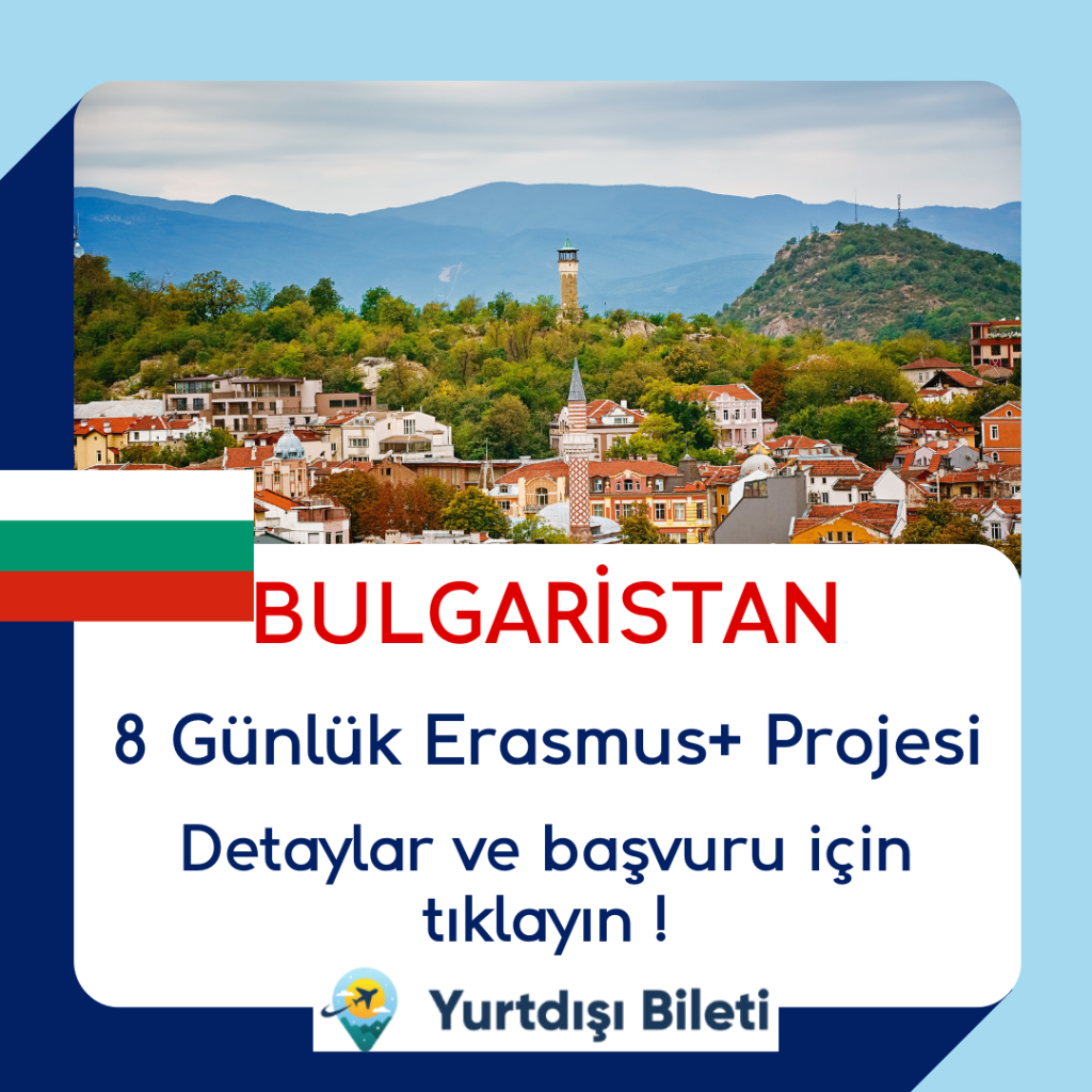 Bulgaristan 8 Günlük Erasmus+ Projesi