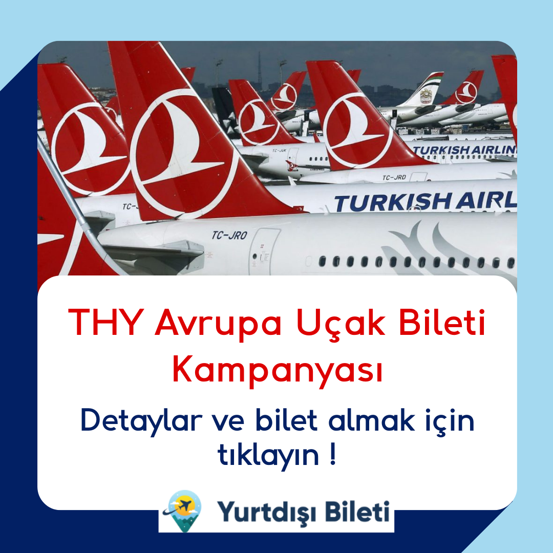 THY Avrupa Uçak Bileti Kampanyası