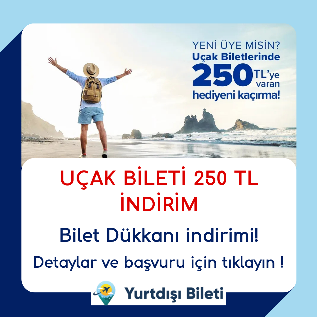 250 TL İndirimli Uçak Bileti Kampanyası