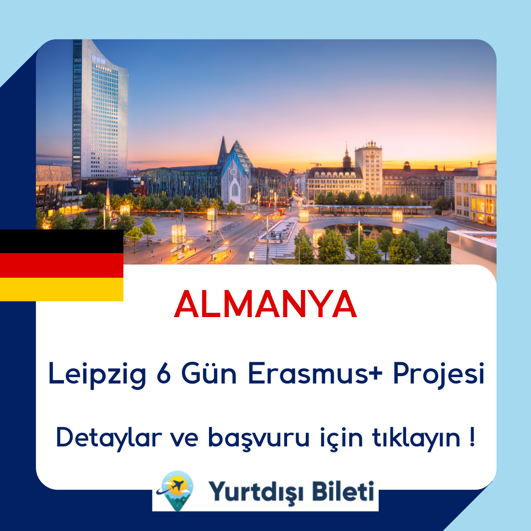 Almanya Leipzig 6 Gün Erasmus+ Projesi