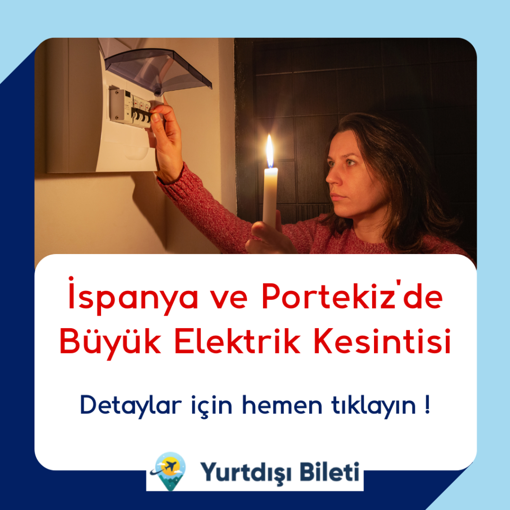 İspanya ve Portekiz'de Büyük Elektrik Kesintisi