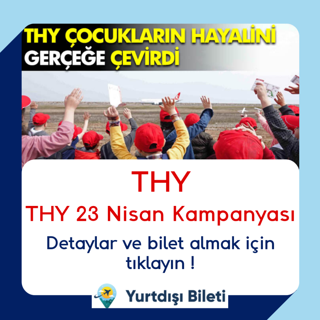 THY 23 Nisan Kampanyası
