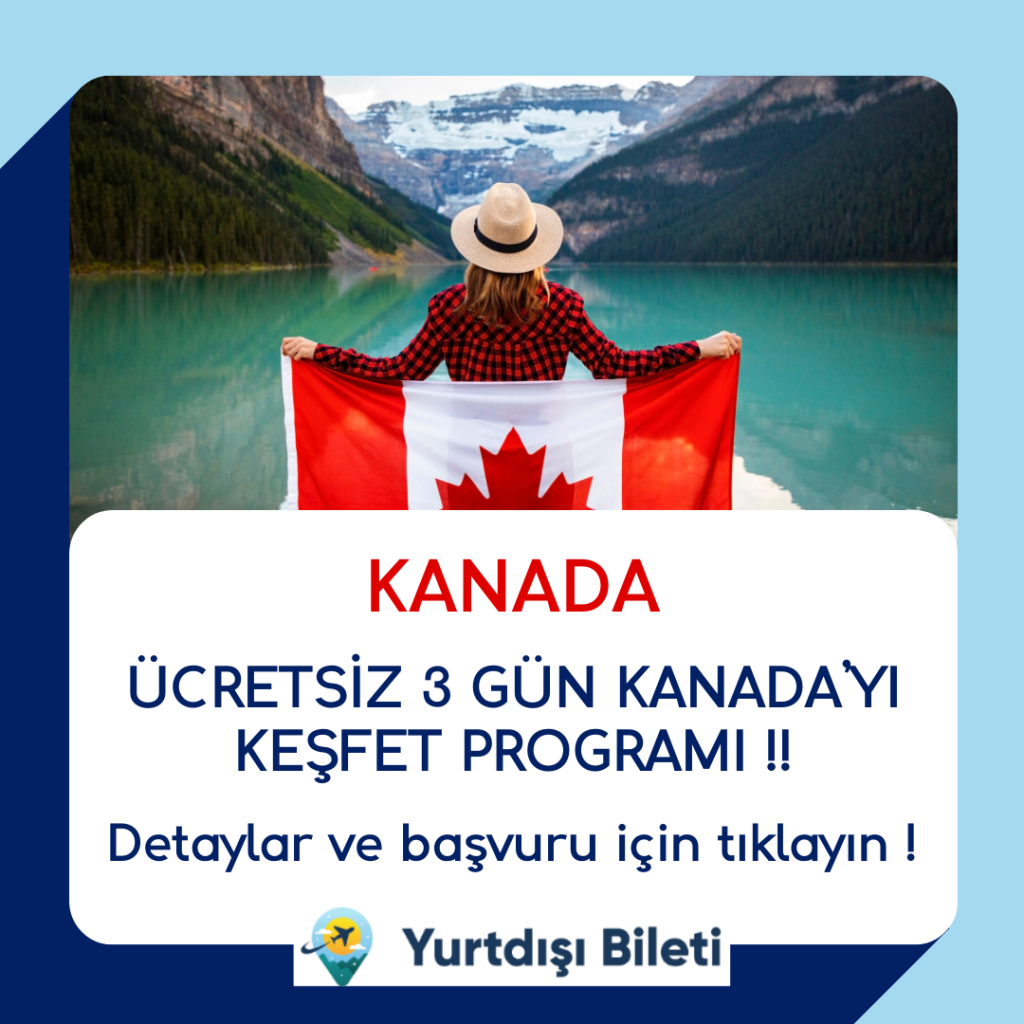 Ücretsiz 3 Gün Kanada Gezisi