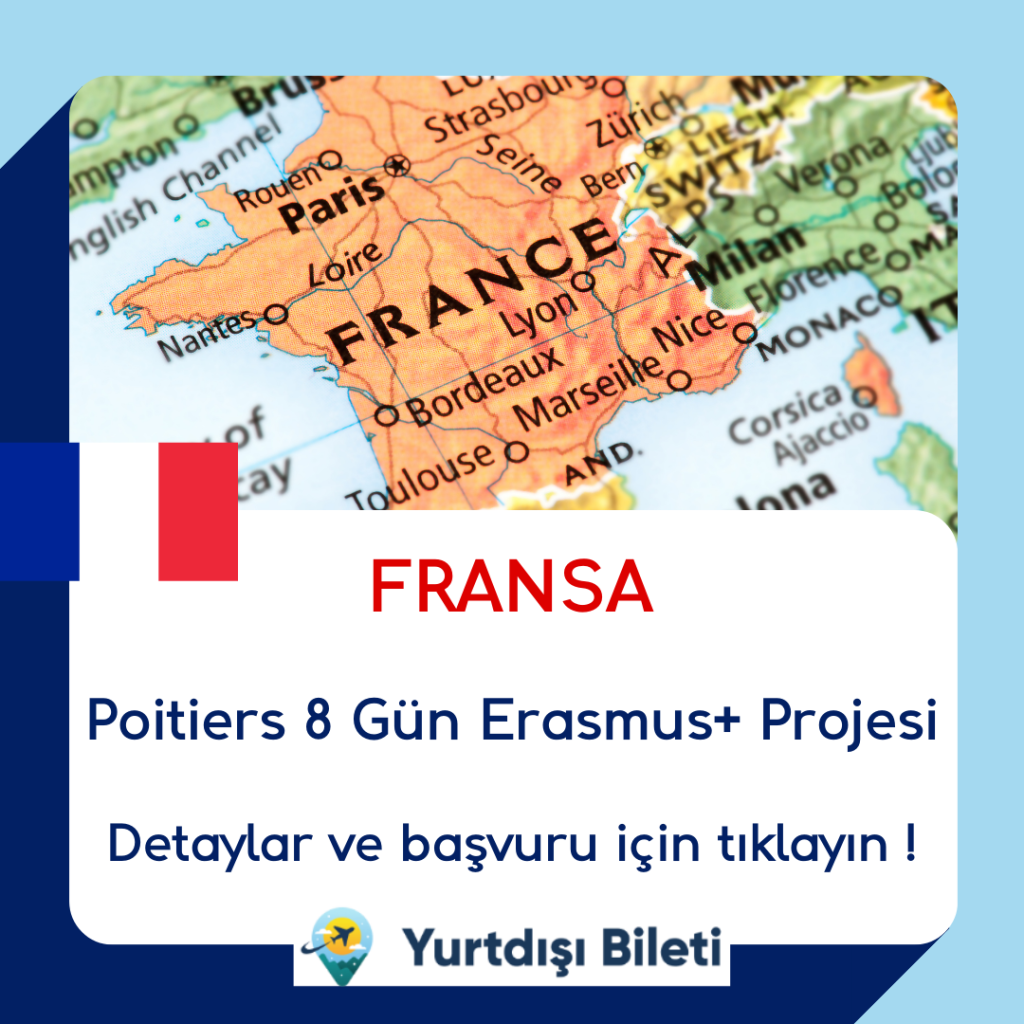 Fransa Poitiers 8 Gün Erasmus+ Projesi