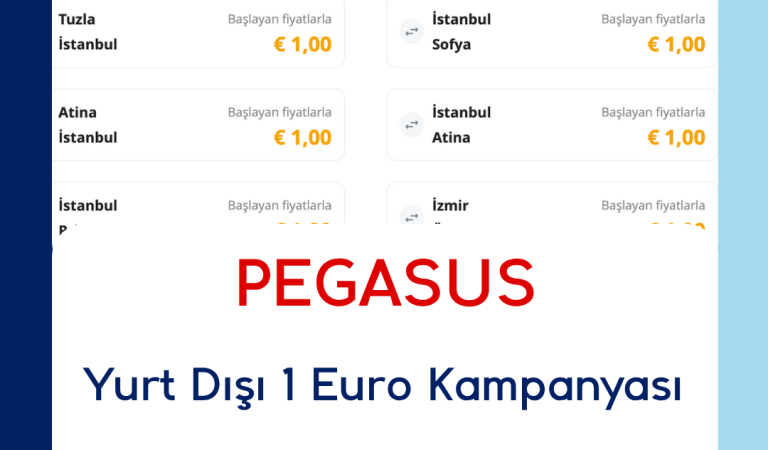 Pegasus Yurt Dışı 1 Euro Kampanyası Pegasus Yurt Dışı 1 Euro Kampanyası