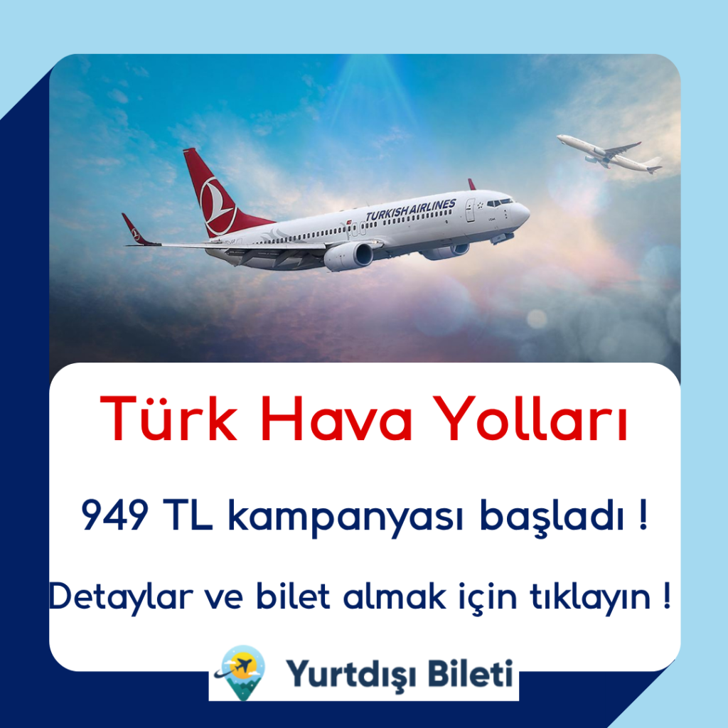 THY 949 TL kampanyası başladı !