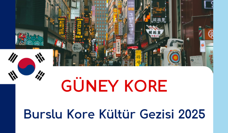 Burslu Kore Kültür Gezisi 2025 Burslu Kore Kültür Gezisi 2025