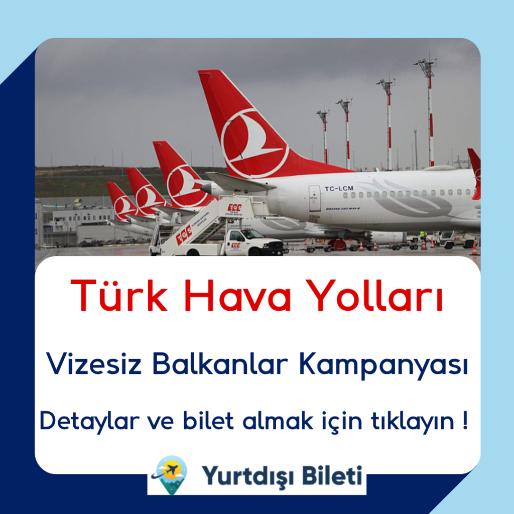 THY Vizesiz Balkanlar Kampanyası