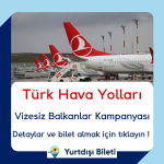THY Vizesiz Balkanlar Kampanyası