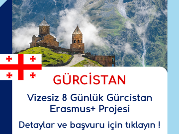 Vizesiz 8 Günlük Gürcistan Erasmus+ Projesi