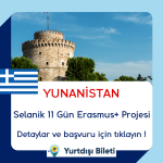 Yunanistan Selanik 11 Gün Erasmus+ Projesi